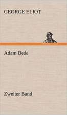 Adam Bede - Zweiter Band