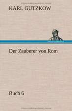 Der Zauberer Von ROM, Buch 6: Philaletis)