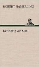 Der Konig Von Sion: Philaletis)