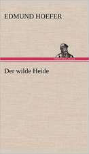 Der Wilde Heide: Philaletis)