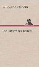 Die Elixiere Des Teufels: Philaletis)