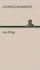 Am Pflug