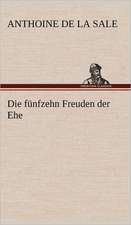 Die Funfzehn Freuden Der Ehe: Philaletis)