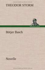 Botjer Basch: Erich Walter