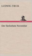 Der Funfzehnte November: Erich Walter