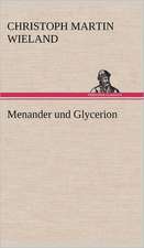 Menander Und Glycerion: Erzahlung in Neun Briefen