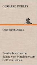 Quer Durch Afrika: Das Lallen- Und Narrenbuch