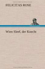 Wien Sleef, Der Knecht: Das Lallen- Und Narrenbuch