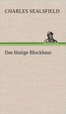 Das Blutige Blockhaus: Das Lallen- Und Narrenbuch