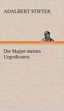 Die Mappe Meines Urgrossvaters: Das Lallen- Und Narrenbuch