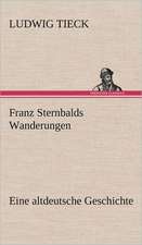 Franz Sternbalds Wanderungen