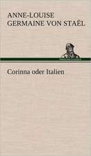 Corinna Oder Italien: Das Lallen- Und Narrenbuch