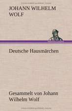 Deutsche Hausmarchen: Das Lallen- Und Narrenbuch