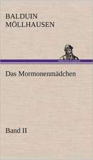 Das Mormonenmadchen - Band II: Karl Simrock)