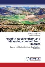 Regolith Geochemistry and Mineralogy derived from itabirite