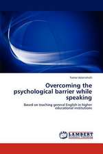 Overcoming the psychological barrier while speaking