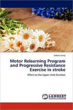 Motor Relearning Program and Progressive Resistance Exercise in stroke