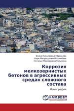 Korroziya melkozernistykh betonov v agressivnykh sredakh slozhnogo sostava