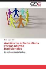 Analisis de Activos Eticos Versus Activos Tradicionales