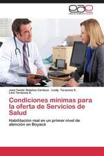 Condiciones mínimas para la oferta de Servicios de Salud