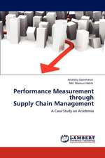 Performance Measurement through Supply Chain Management