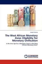 The West African Monetary Zone: Eligibility for Monetary Unification