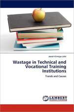 Wastage in Technical and Vocational Training Institutions