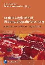 Soziale Ungleichheit, Bildung, Biografieforschung