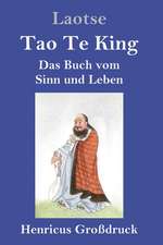 Tao Te King (Großdruck)