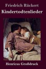 Kindertodtenlieder (Großdruck)