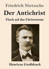 Der Antichrist (Großdruck)