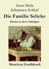 Die Familie Selicke (Großdruck)