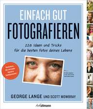 Lange, G: Einfach gut fotografieren