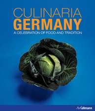 Culinaria Germany: A Celebration of Food and Tradition