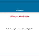 Prüfungsort Intensivstation