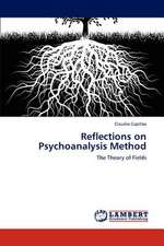 Reflections on Psychoanalysis Method