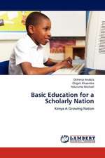 Basic Education for a Scholarly Nation