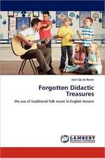 Forgotten Didactic Treasures