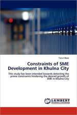 Constraints of SME Development in Khulna City