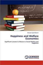 Happiness and Welfare Economics