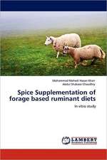 Spice Supplementation of forage based ruminant diets