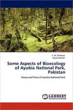 Some Aspects of Bioecology of Ayubia National Park, Pakistan