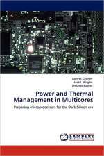 Power and Thermal Management in Multicores