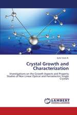 Crystal Growth and Characterization