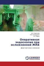 Operativnaya endoskopiya pri oslozhnennoy ZhKB