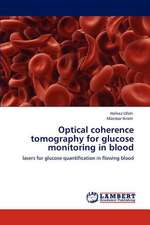 Optical coherence tomography for glucose monitoring in blood