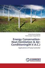 Energy Conservation-Heat,Ventilation & Air- Conditioning(H.V.A.C.)