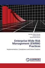 Enterprise-Wide Risk Management (Ewrm) Practices