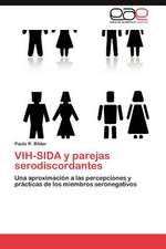 Vih-Sida y Parejas Serodiscordantes