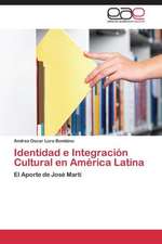 Identidad e Integración Cultural en América Latina